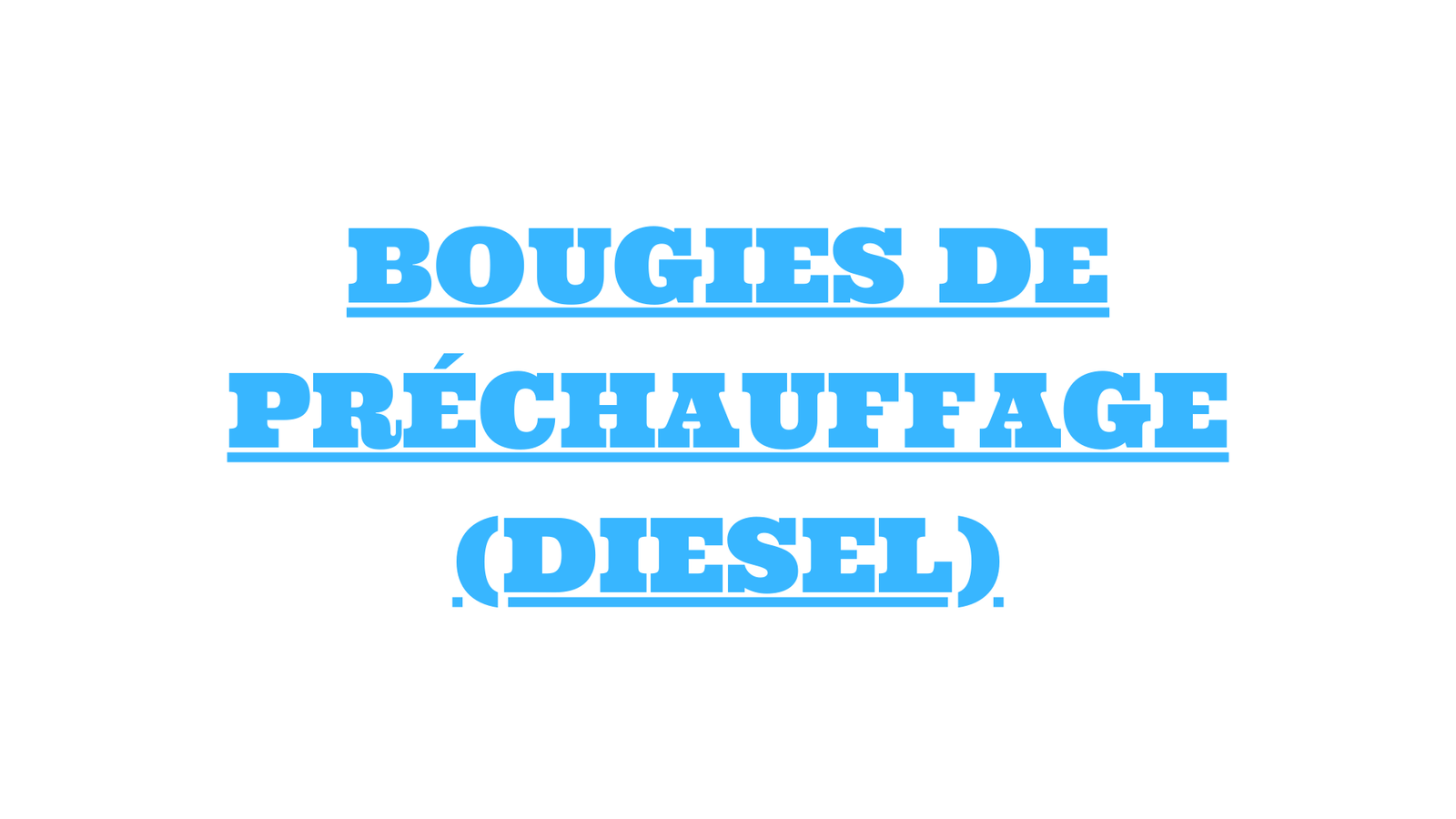 Bougies diesel