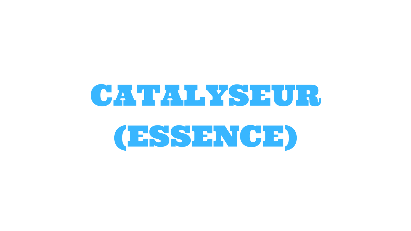 Catalyseur essence