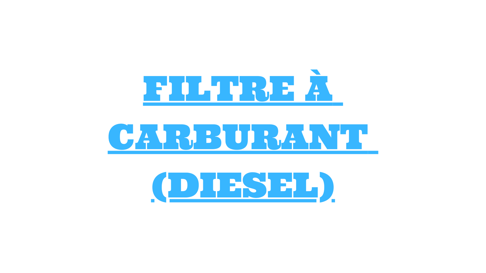 Filtre à Diesel