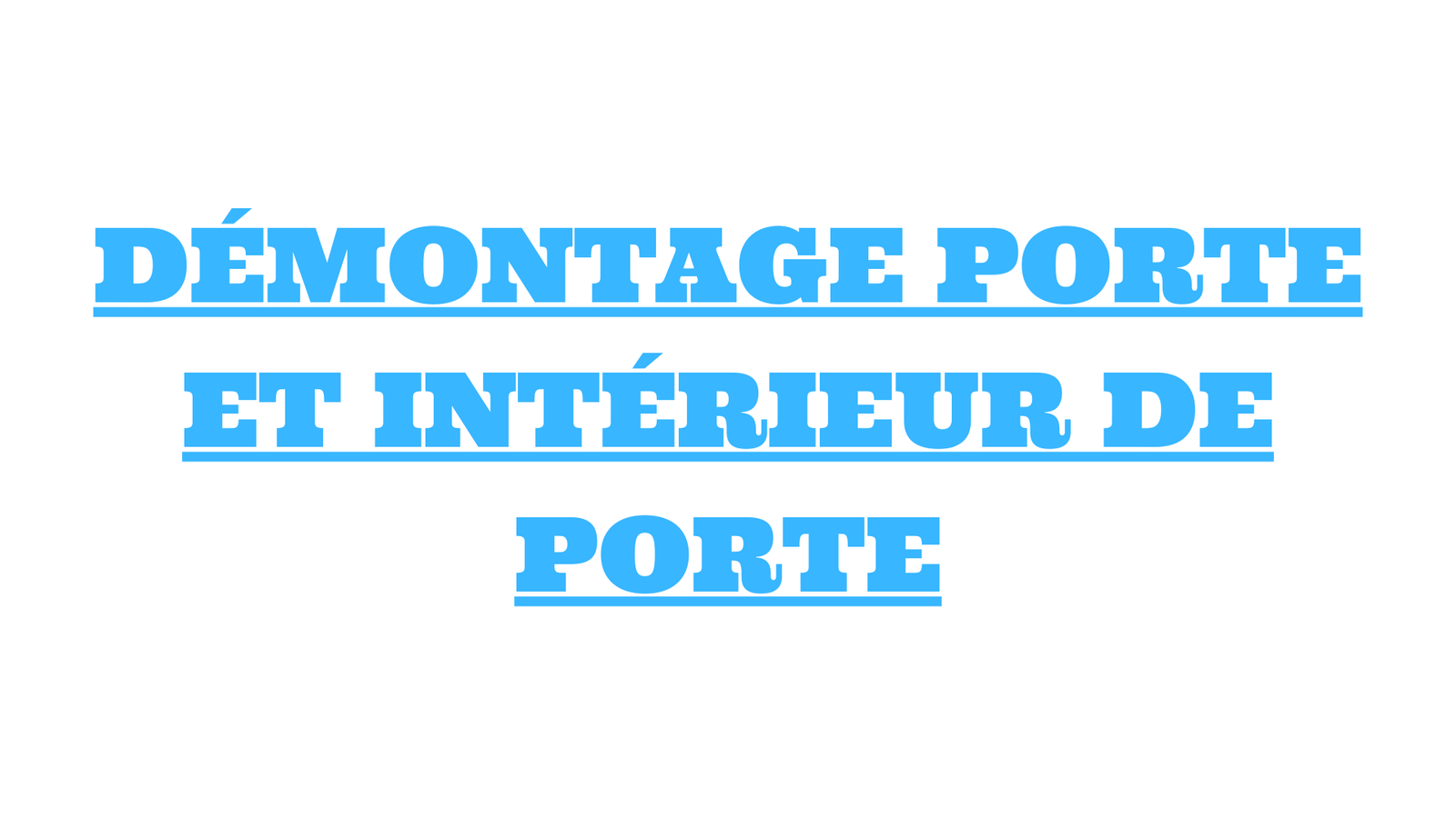 démontage porte et intérieur de porte
