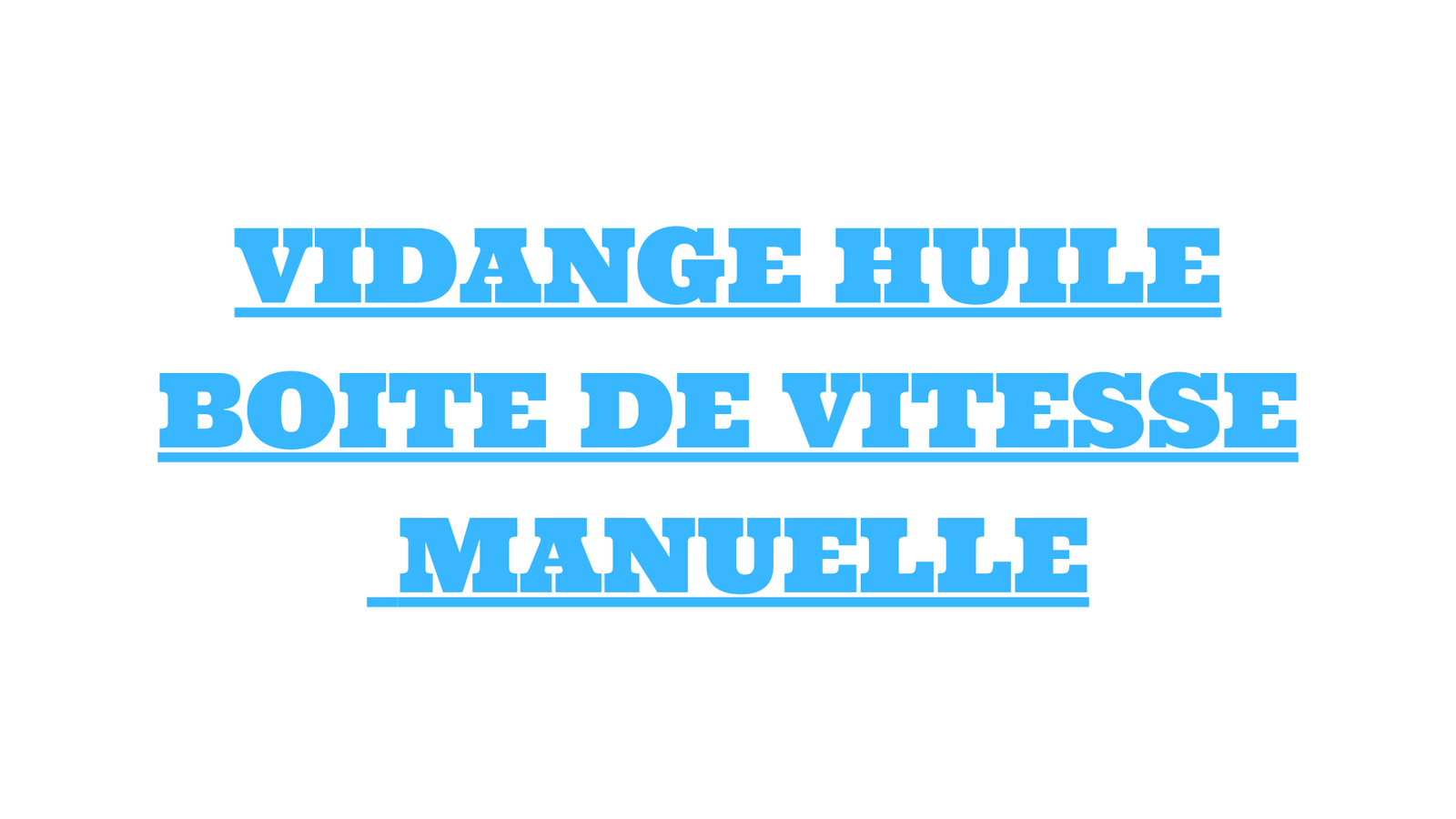 vidange huile boite de vitesse manuelle