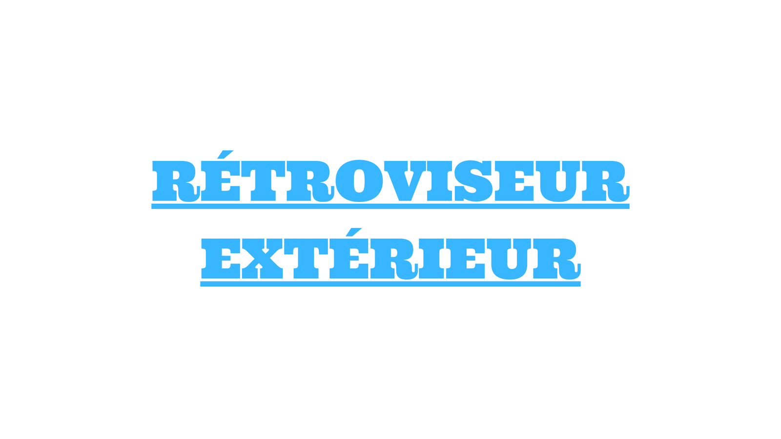 rétroviseur extérieur