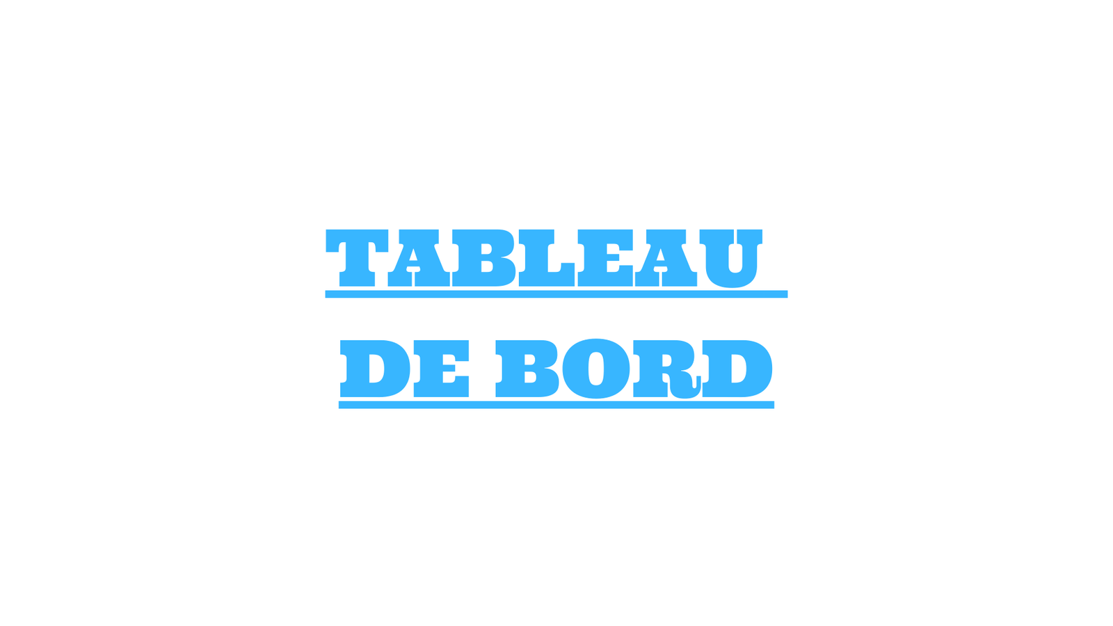 tableau de bord