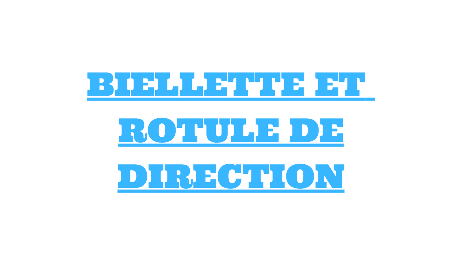 Biellette et rotule de direction